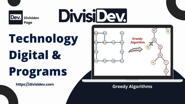 Greedy Algorithms: Si Rakus yang Bisa Bantu Lo Nyari Solusi Cepet!
